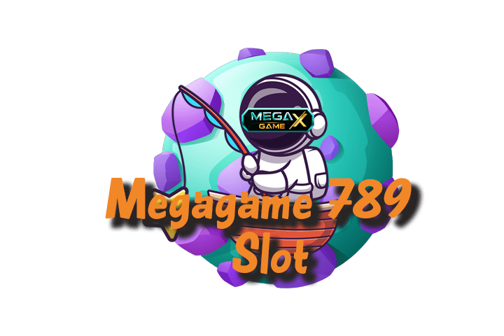 Megagame 789 slot สล็อตพารวยเล่นแล้วไม่มีซวย แจกโบนัสเพียบ รางวัลใหญ่แตกทุกวัน