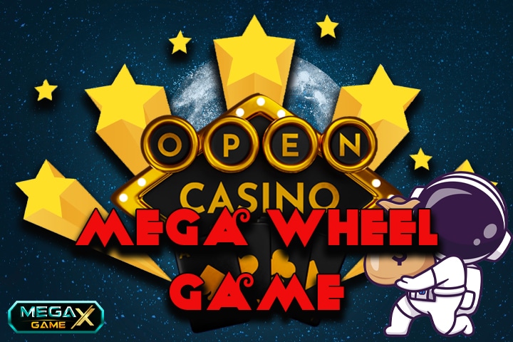 mega wheel game เกมสล็อตออนไลน์พารวยที่ดีที่สุดแห่งปี 2022